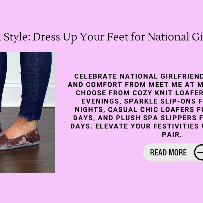 Celebrate in Style: Dress Up Your Feet for National Girlfriend Day